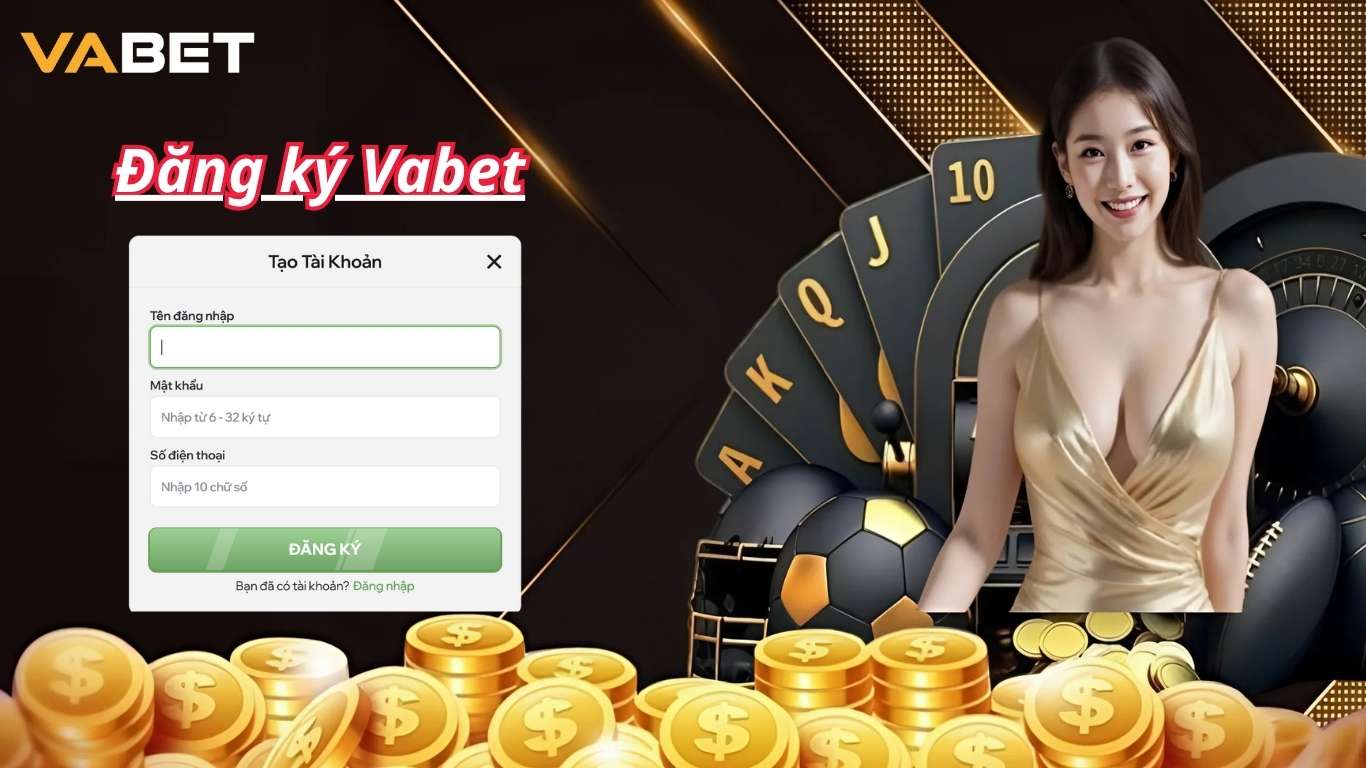 Vì sao nên đăng ký Vabet cá cược?