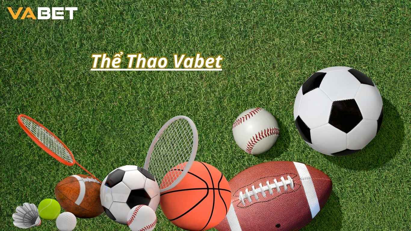 Hướng dẫn tham gia đặt cược thể thao Vabet