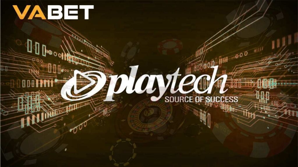 Lý do Playtech đồng hành cùng Vabet